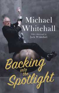 Backing into the Spotlight : A Memoir