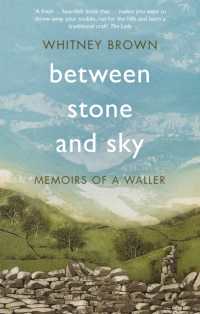 Between Stone and Sky : Memoirs of a Waller