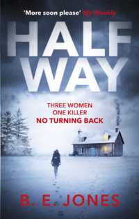 Halfway : A chilling and twisted thriller for a dark winter night