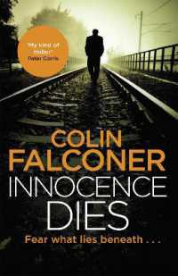 Innocence Dies : A gripping and gritty authentic London crime thriller from the bestselling autho (Charlie George) -- Paperback / softback