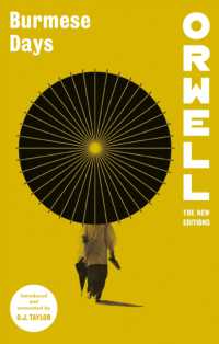 Burmese Days (Orwell: the New Editions)