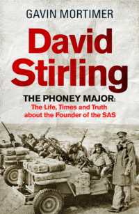 David Stirling : The Phoney Major: the Life, Times and Truth about the Founder of the Sas -- Paperback (English Language Edition)