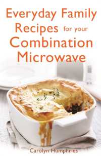 Everyday Family Recipes for Your Combination Microwave : Healthy, nutritious family meals that will save you money and time