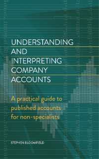 Understanding and Interpreting Company Accounts : A practical guide to published accounts for non-specialists