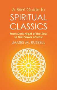 A Brief Guide to Spiritual Classics : From Dark Night of the Soul to the Power of Now (Brief Histories)
