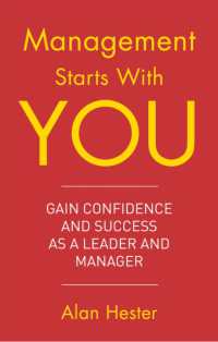 Management Starts with You : Gain Confidence and Success as a Leader and Manager