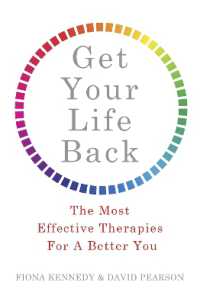 Get Your Life Back : The Most Effective Therapies for a Better You