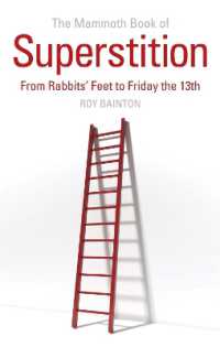 The Mammoth Book of Superstition : From Rabbits' Feet to Friday the 13th (Mammoth Books)