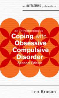 An Introduction to Coping with Obsessive Compulsive Disorder, 2nd Edition (An Introduction to Coping series)