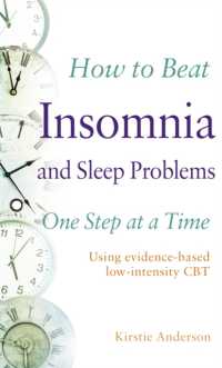 How to Beat Insomnia and Sleep Problems : A Brief， Evidence-based Self-help Treatment (How to Beat)