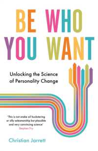 なりたい自分になる：人格変化の科学を解き明かす<br>Be Who You Want : Unlocking the Science of Personality Change