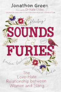 Sounds & Furies : The Love-Hate Relationship between Women and Slang
