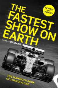 The Fastest Show on Earth : The Mammoth Book of Formula One