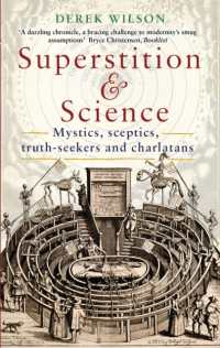 Superstition and Science : Mystics, sceptics, truth-seekers and charlatans