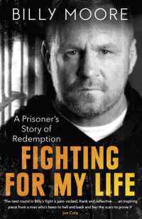 Fighting for My Life : A Prisoner's Story of Redemption