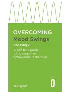Overcoming Mood Swings 2nd Edition : A CBT self-help guide for depression and hypomania (Overcoming Books)
