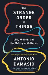 The Strange Order of Things : Life, Feeling and the Making of Cultures