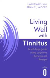 Living Well with Tinnitus : A self-help guide using cognitive behavioural therapy (Living Well)