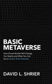 Basic Metaverse : How Virtual Worlds Will Change Our Reality and What You Can Do to Unlock Their Potential