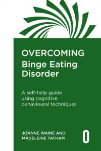 Overcoming Binge Eating Disorder : A self-help guide using cognitive behavioural therapy (Overcoming Books)