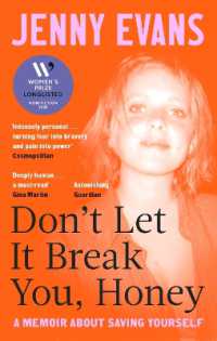 Don't Let it Break You, Honey : Longlisted for the 2026 Women's Prize for Non-Fiction