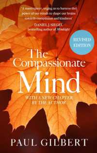 Compassionate Mind (Compassion Focused Therapy) -- Paperback / softback