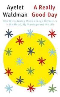 Really Good Day : How Microdosing Made a Mega Difference in My Mood， My Marriage and My Life -- Paperback / softback