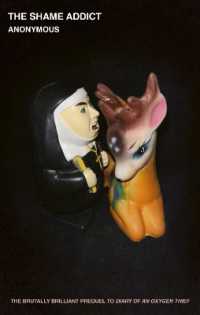 The Shame Addict (Oxygen Thief Diaries)