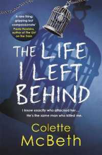 The Life I Left Behind : A must-read taut and twisty psychological thriller