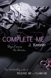 Complete Me: Stark Series Book 3 (Stark Series)