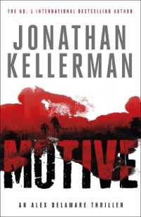 Motive (Alex Delaware series, Book 30) : A twisting, unforgettable psychological thriller (Alex Delaware)