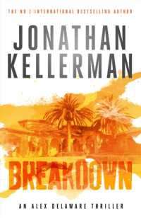 Breakdown (Alex Delaware series, Book 31) : A thrillingly suspenseful psychological crime novel (Alex Delaware)