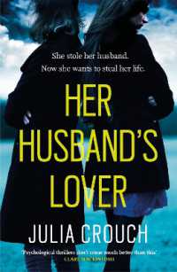 Her Husband's Lover : A gripping psychological thriller with the most unforgettable twist yet