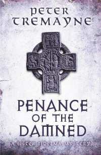Penance of the Damned (Sister Fidelma Mysteries Book 27) : A deadly medieval mystery of danger and deceit (Sister Fidelma)