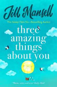 Three Amazing Things about You : A touching novel about love, heartbreak and new beginnings
