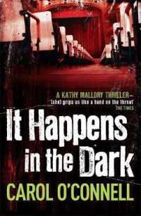 It Happens in the Dark -- Paperback / softback