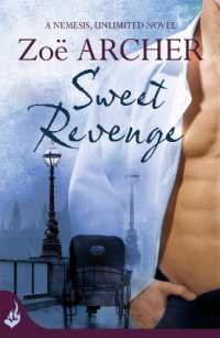 Sweet Revenge: Nemesis, Unlimited Book 1 (A thrilling historical adventure romance) (Nemesis, Unlimited)