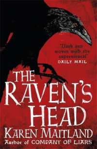 The Raven's Head : A gothic tale of secrets and alchemy in the Dark Ages