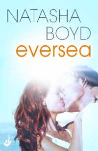 Eversea : A beautiful coming of age story, full of romance and passion (Butler Cove)