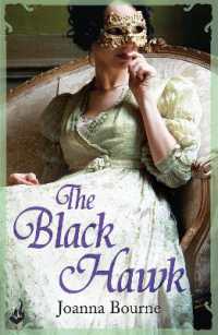 The Black Hawk: Spymaster 4 (A series of sweeping, passionate historical romance) (Spymaster)