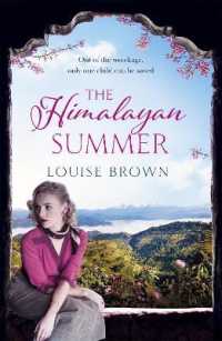 The Himalayan Summer : The heartbreaking story of a missing child and a true love