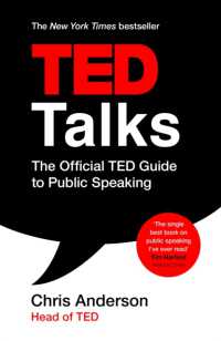 『ＴＥＤ　ＴＡＬＫＳ　ス－パ－プレゼンを学ぶＴＥＤ公式ガイド』(原書)<br>TED Talks : The official TED guide to public speaking: Tips and tricks for giving unforgettable speeches and presentations