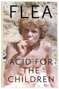 Acid for the Children -- Paperback