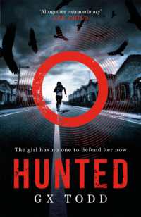 Hunted : The most gripping and original thriller you will read this year -- Hardback