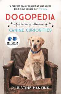 Dogopedia : A Compendium of Canine Curiosities