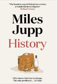 History : The hilarious, unmissable novel from the brilliant Miles Jupp -- Hardback