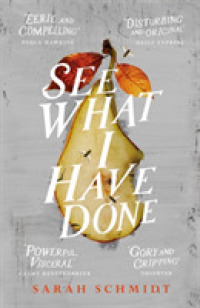 See What I Have Done : The Most Critically Acclaimed Debut of the Year -- Paperback