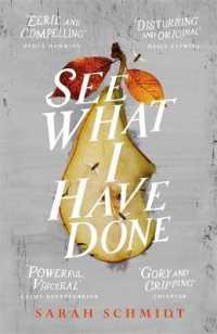 See What I Have Done: Longlisted for the Women's Prize for Fiction 2018 -- Hardback