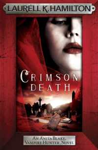 Crimson Death (Anita Blake, Vampire Hunter, Novels)