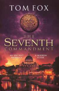 The Seventh Commandment : twisty and gripping, the spellbinding new conspiracy thriller